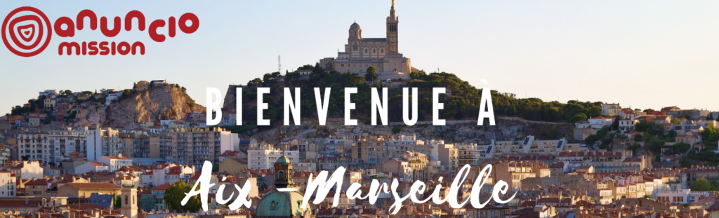 Marseille Anuncio Mission évangélisation