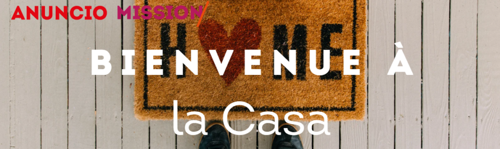 Bienvenue à la Casa